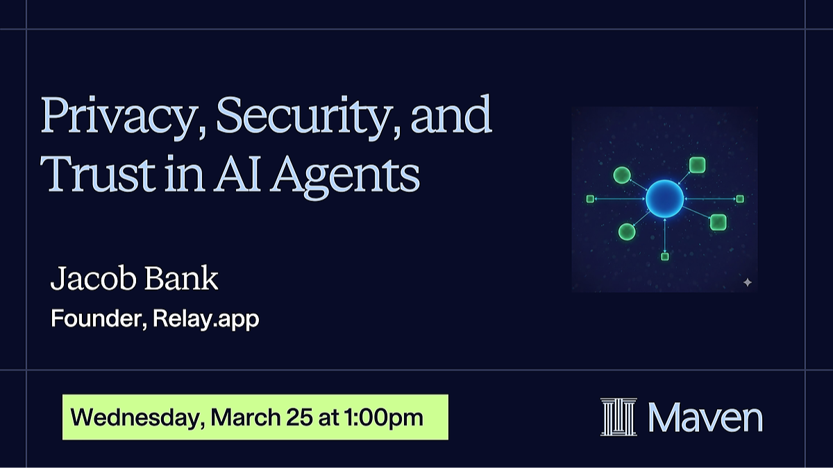 Privacy, Security, and Trust in AI Agents