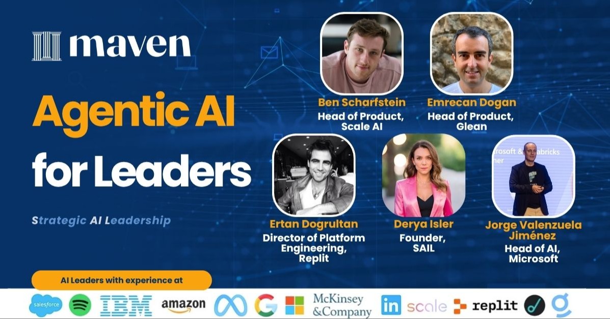Agentic AI for Leaders Bootcamp by Derya Isler on Maven