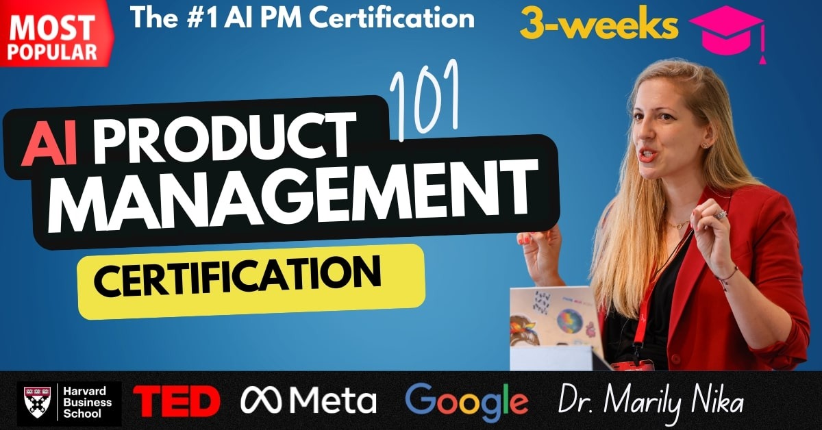 AI Product Management 101 & Certification - Building AI Products 