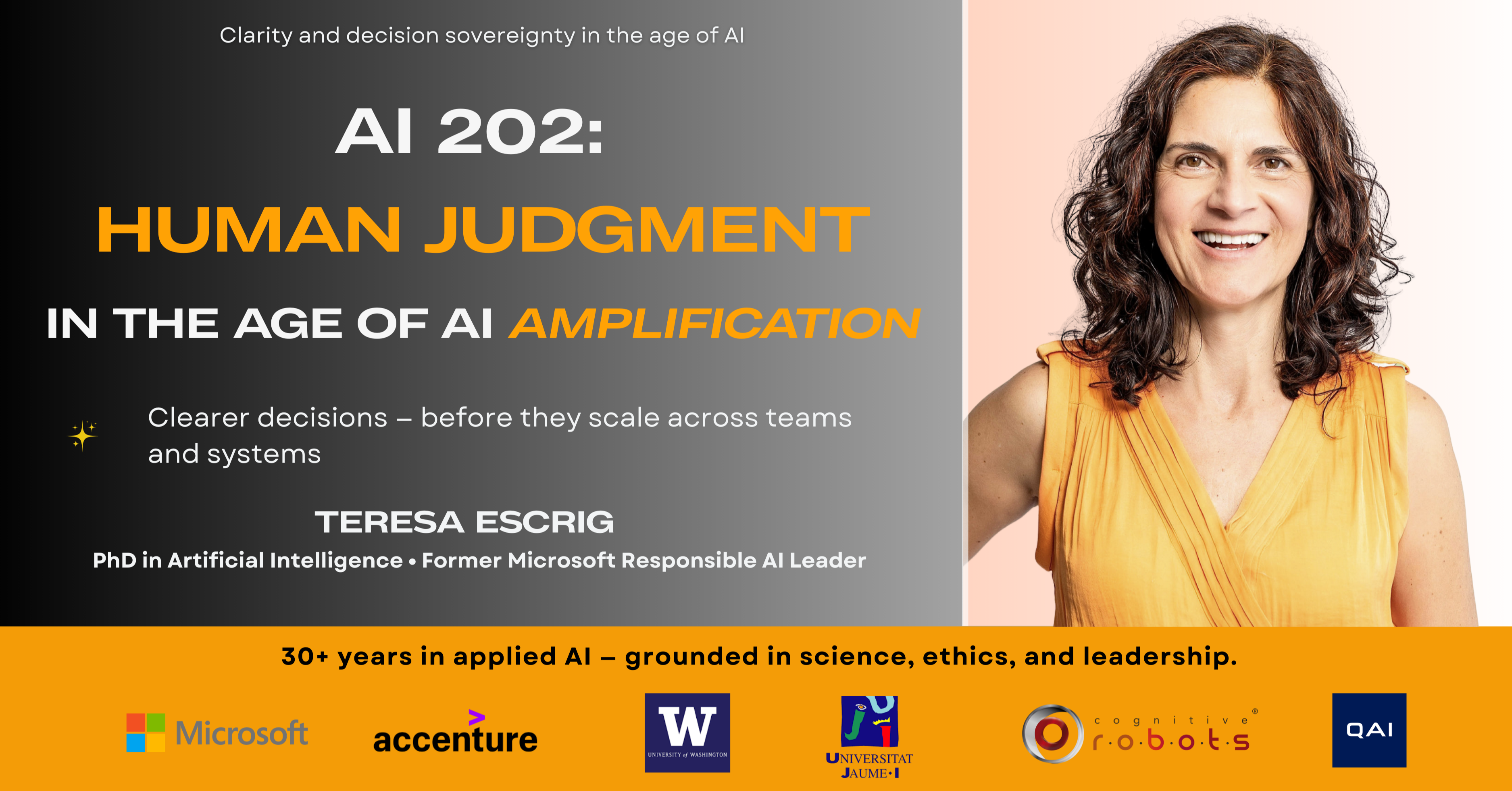 AI 202 - Human Judgment in the Age of AI Amplification by Teresa Escrig ...
