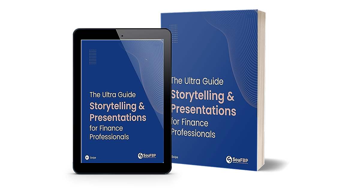 Ultra Guide The Ultra Guide Storytelling and Presentations For Finance | Soufyan ...