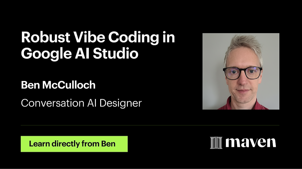 Robust Vibe Coding in Google AI Studio