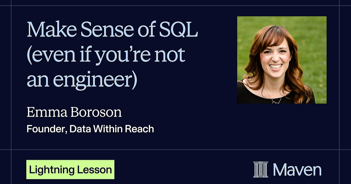 Making Sense of SQL (even if you're not an engineer)
