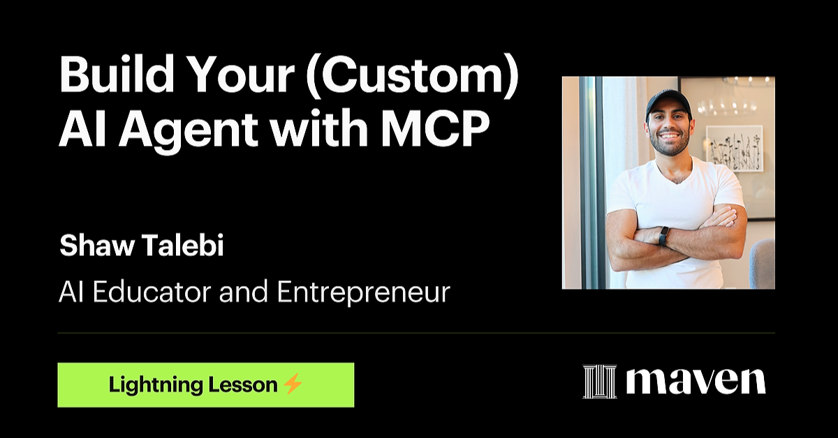 Build Your (Custom) AI Agent with MCP