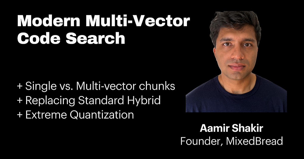 Modern Multi-Vector Code Search
