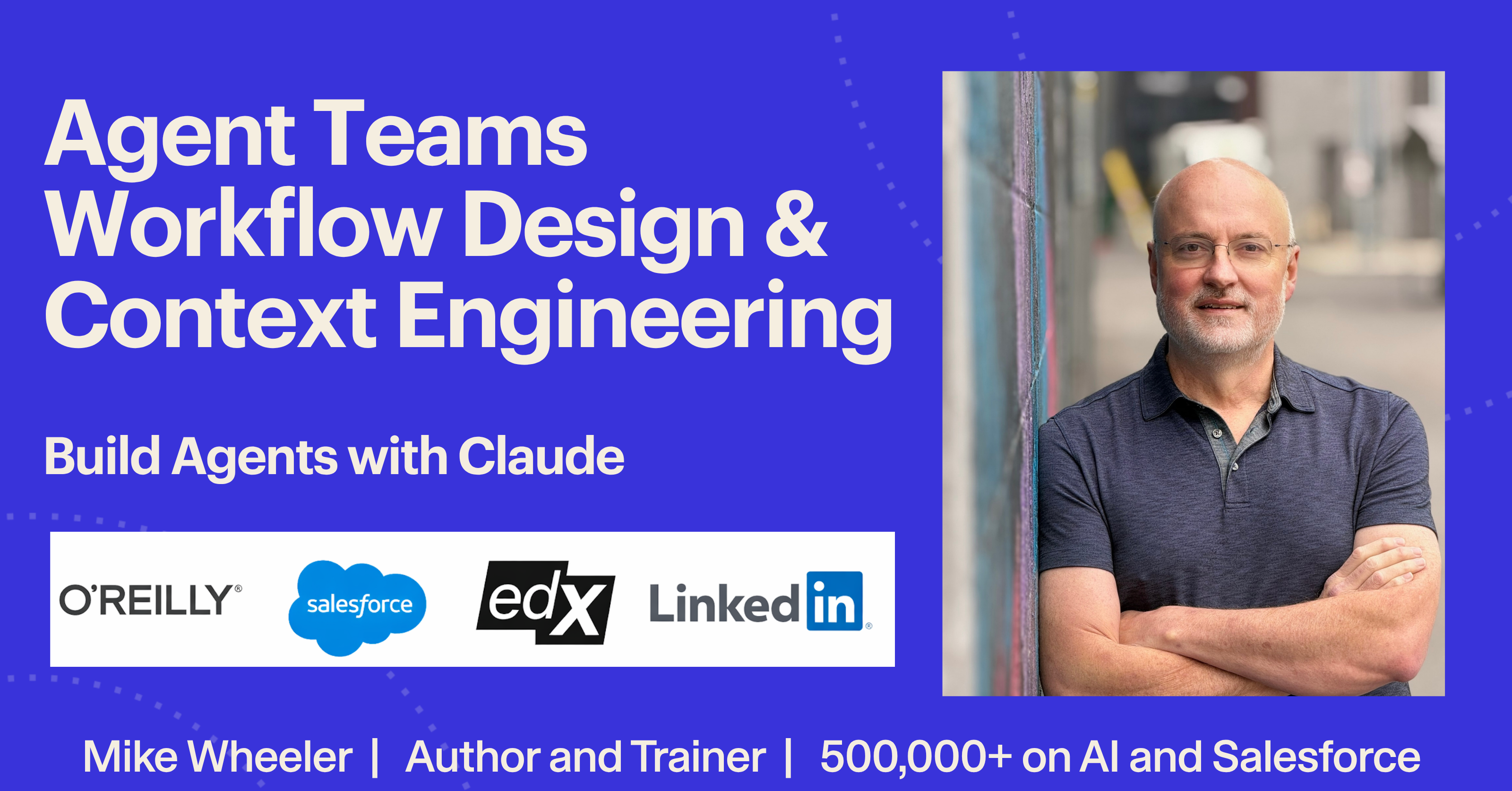 Agent Workflow Design and Context Engineering: Build Agents with Claude ...