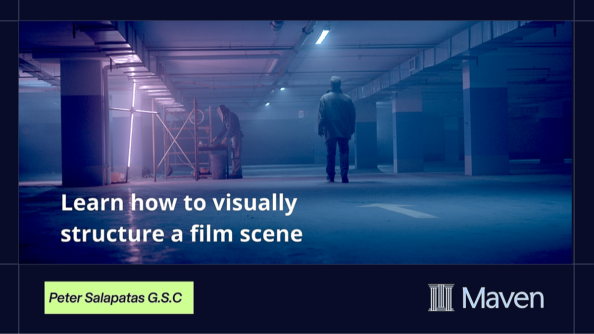 Learn how to visually structure a film scene
