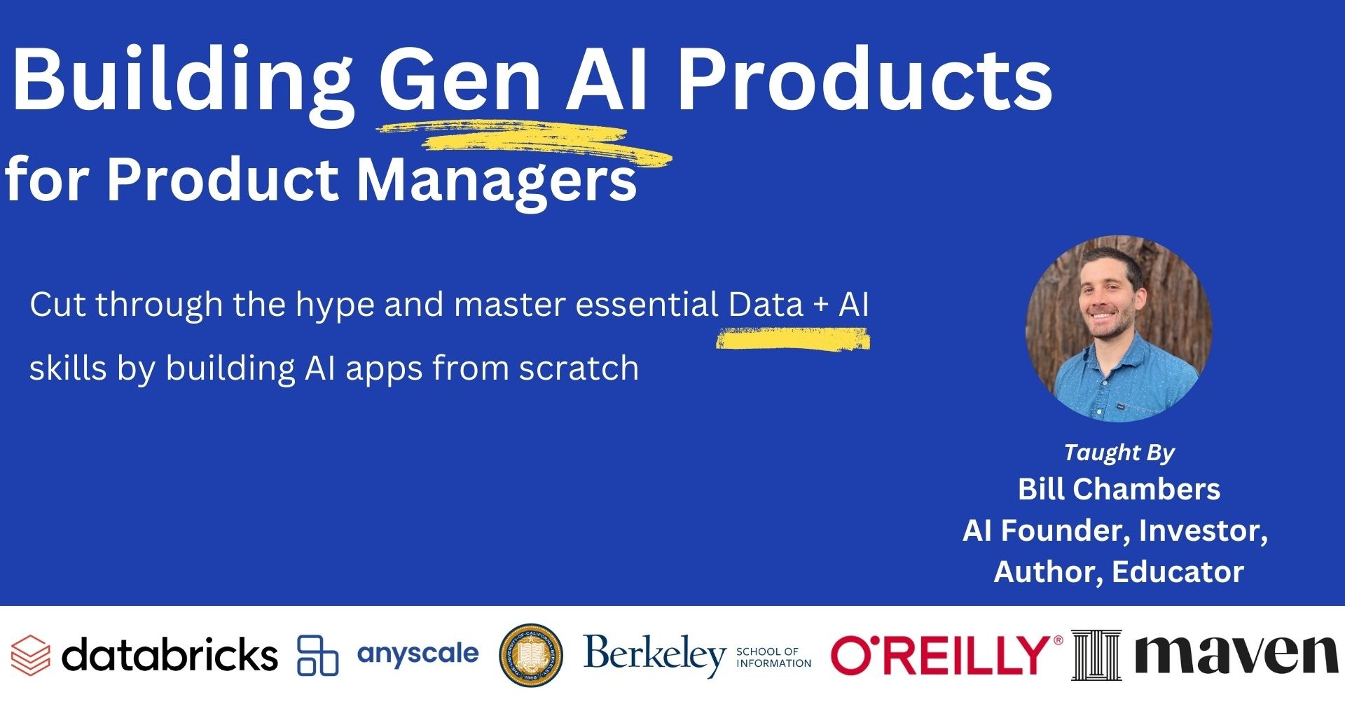How to Build Gen AI Products for Product Managers by Bill Chambers on Maven