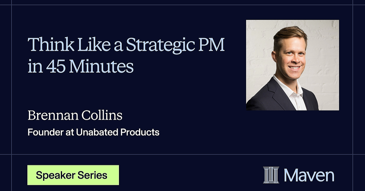 Think Like a Strategic PM in 45 Minutes
