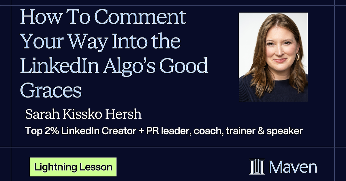 How To Comment Your Way Into the LinkedIn Algo’s Good Graces