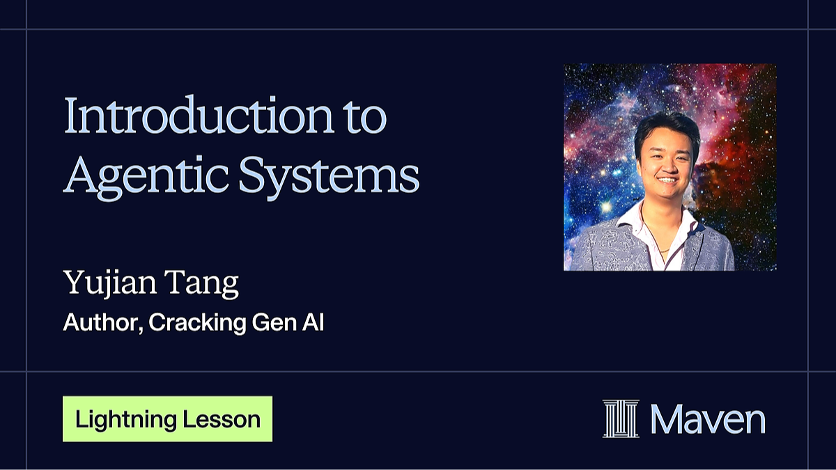Introduction to Agentic Systems