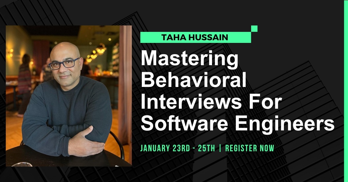 Mastering Behavioral Interviews for Software Engineers by Taha Hussain ...