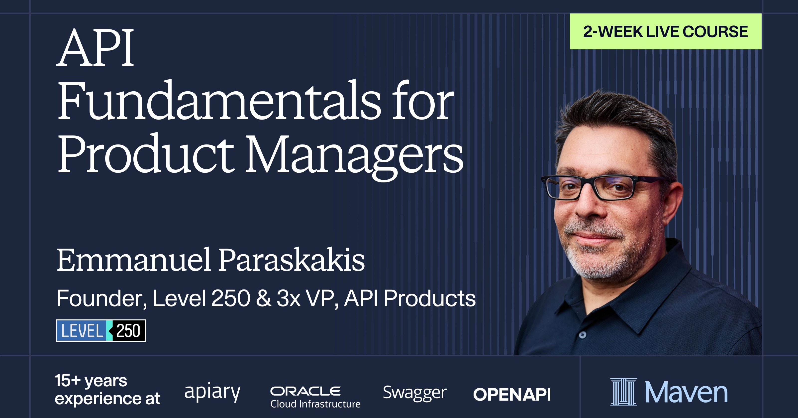 API Fundamentals for Product Managers by Emmanuel Paraskakis on Maven