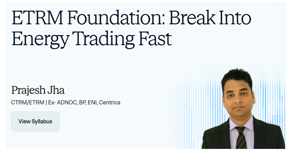 ETRM Foundation: Break Into Energy Trading Fast by Prajesh Jha on Maven