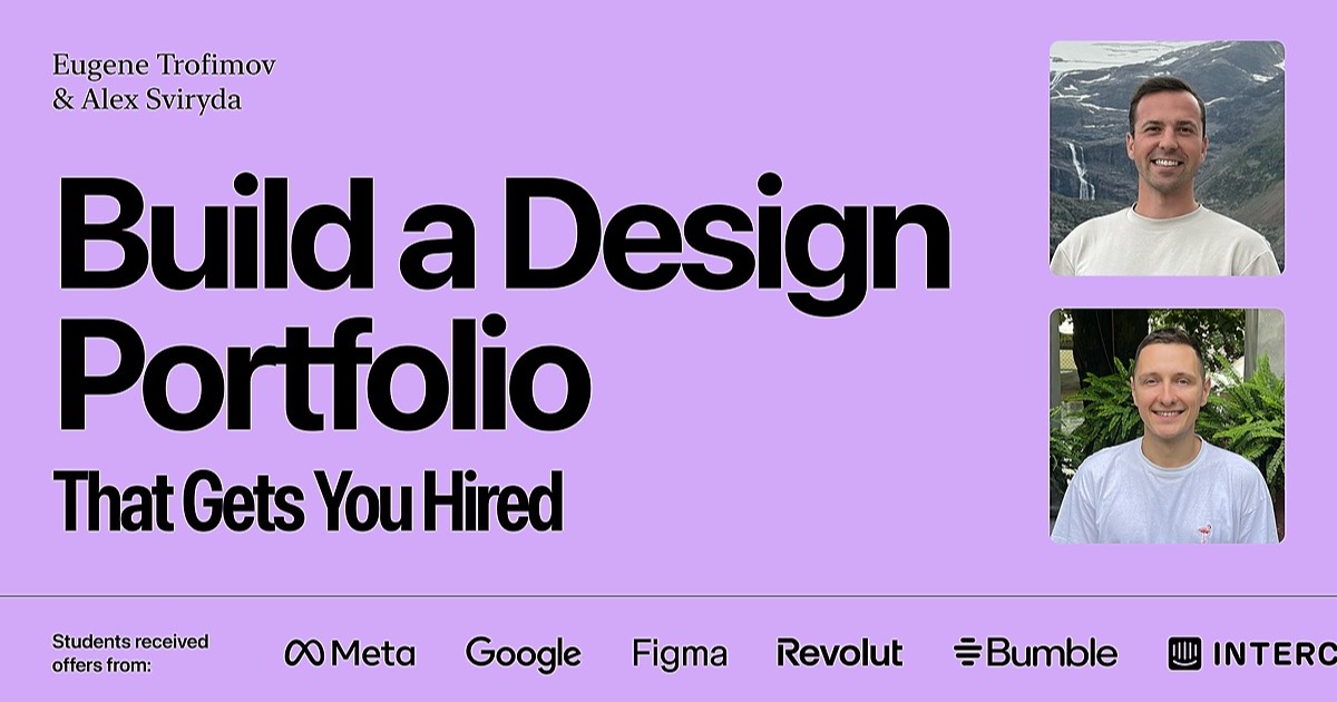 How to Build a Design Portfolio That Gets You Hired