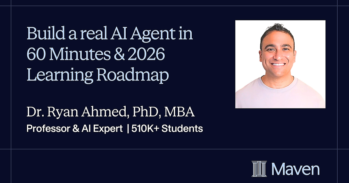 Build a Real AI Agent in 60 Minutes & 2026 Learning Roadmap