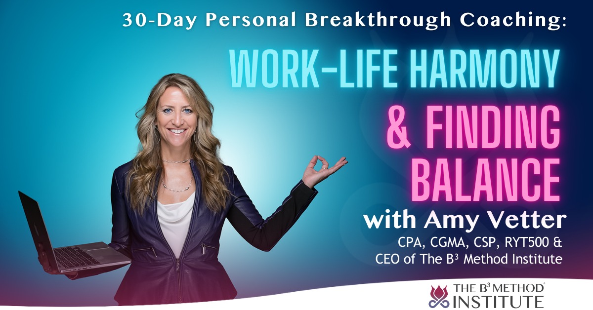 30-Day Work-Life Harmony & Finding Balance by Amy Vetter on Maven