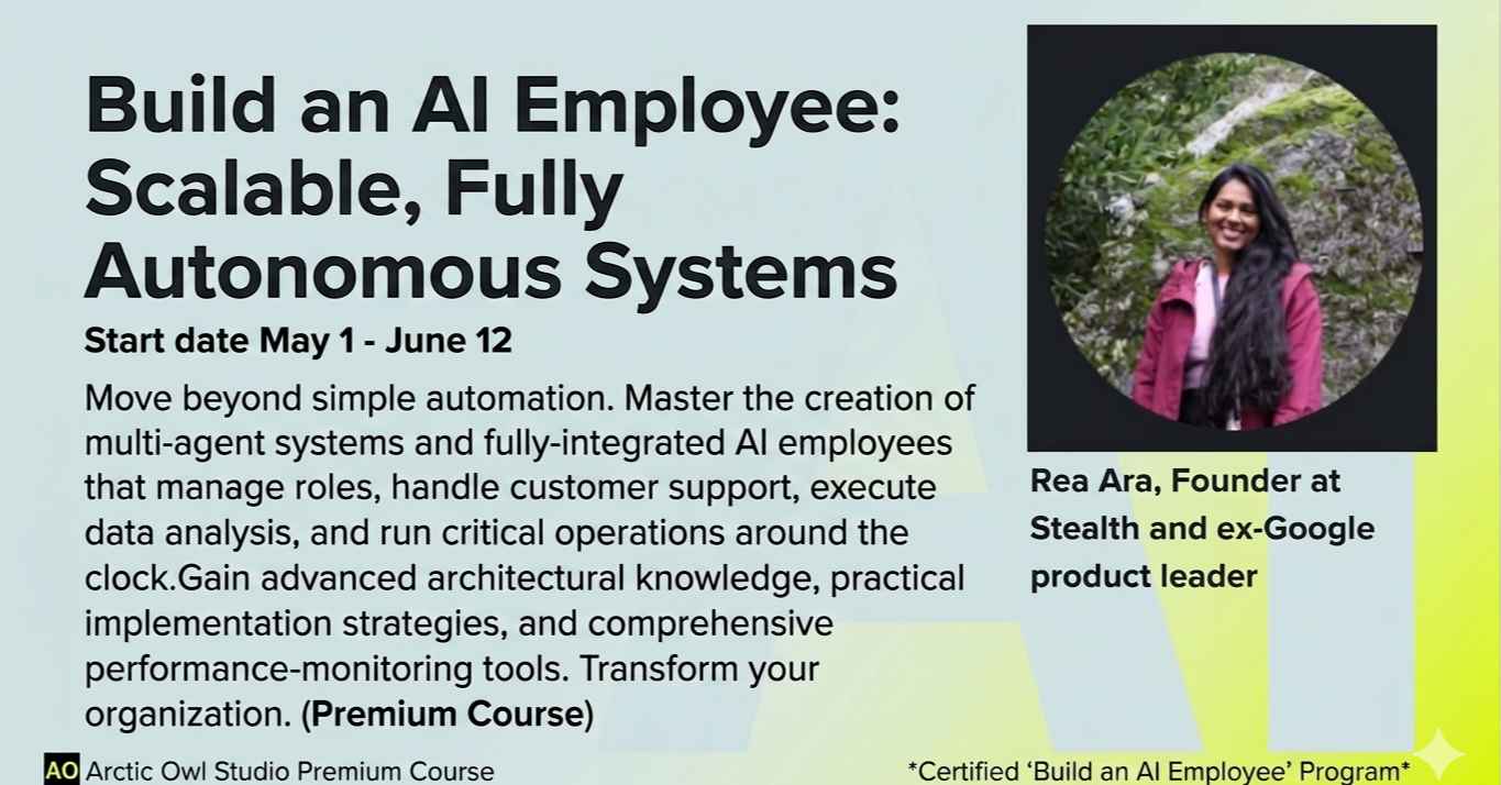 AI Workforce Certification: Build AI Agent Employees by Rea Ara on Maven