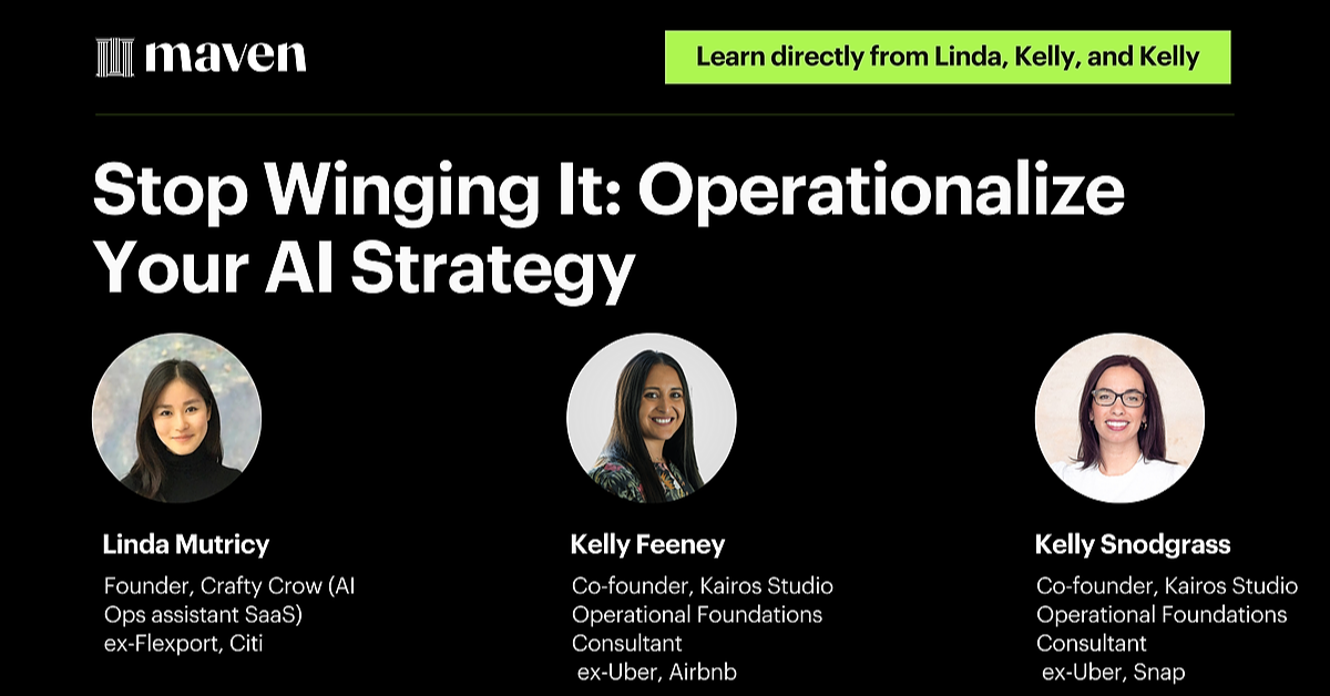 Stop Winging It: Operationalize Your AI Strategy