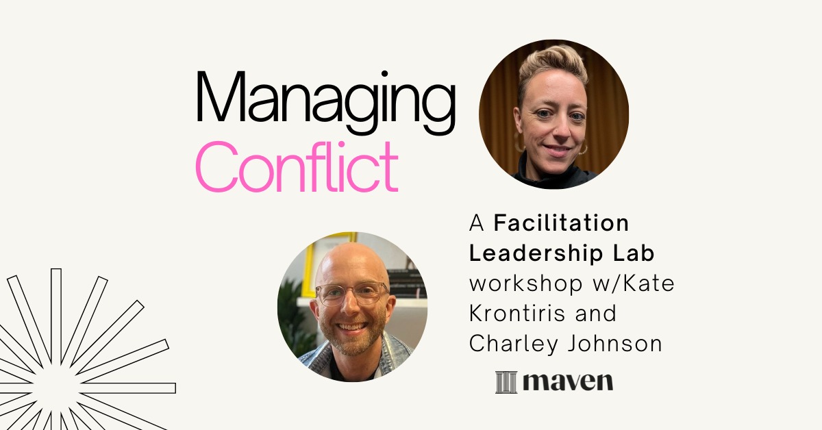 Managing Conflict by Kate Krontiris and Charley Johnson on Maven