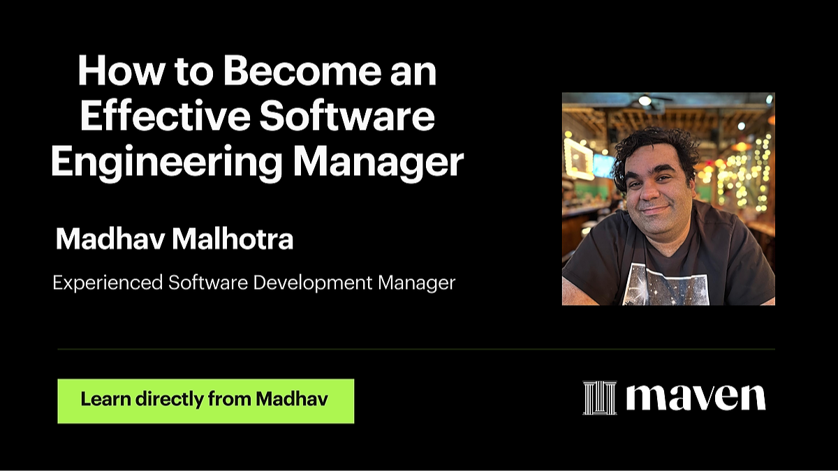 How to Become an Effective Software Engineering Manager