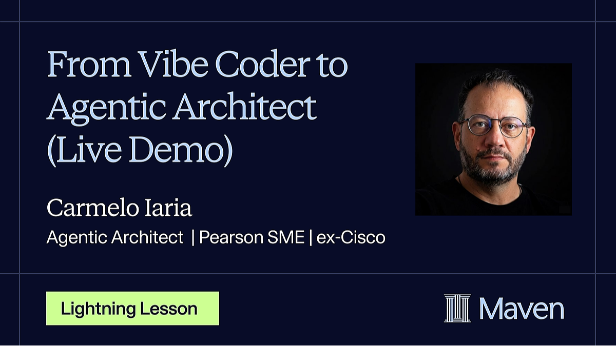 From Vibe Coder to Agentic Architect (Live Demo)