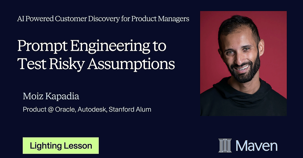 Testing Risky Assumptions Prompt Engineering to Test Risky Assumptions