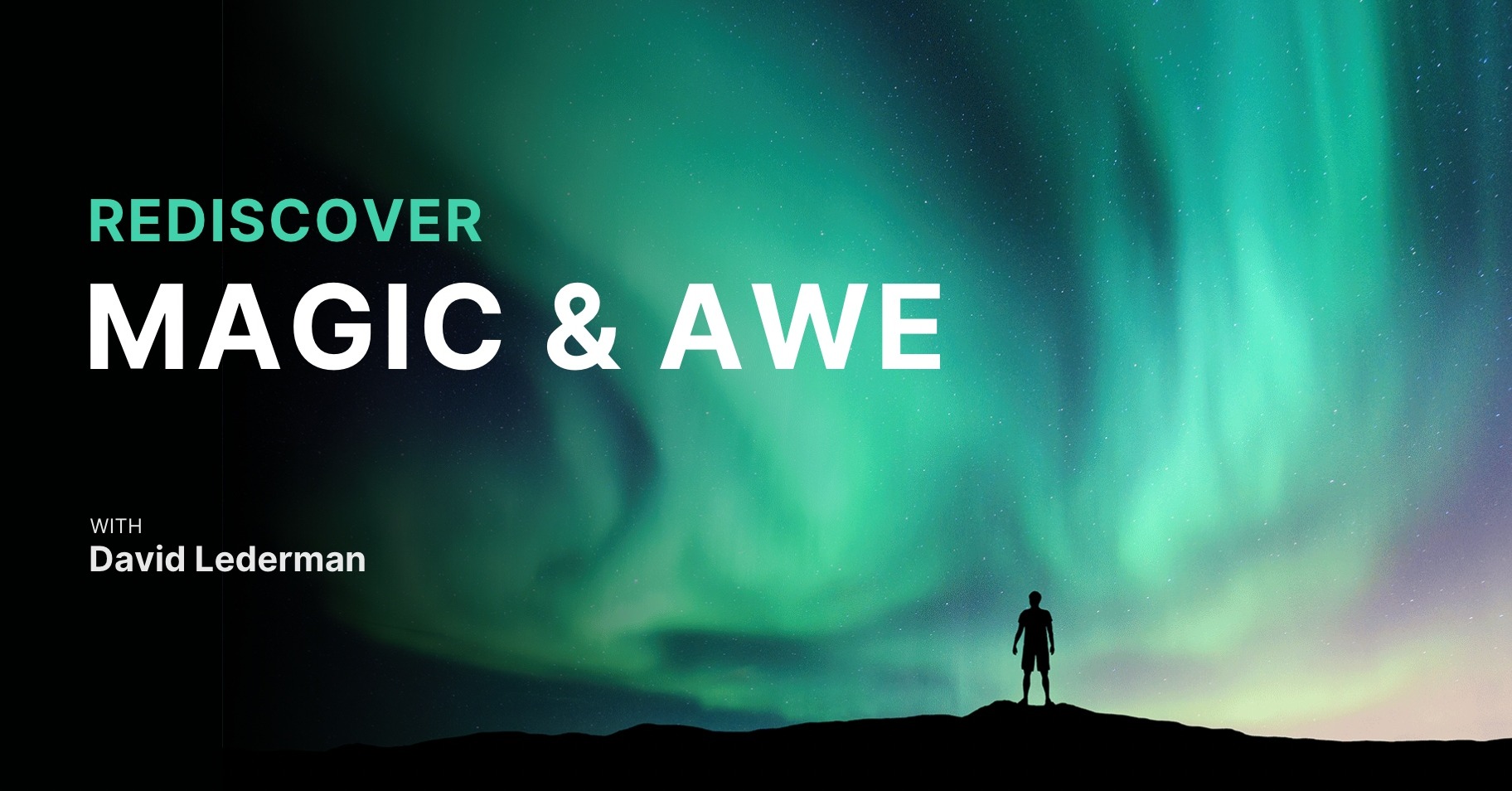 Rediscover Magic and Awe -- Level 1 by David Lederman on Maven
