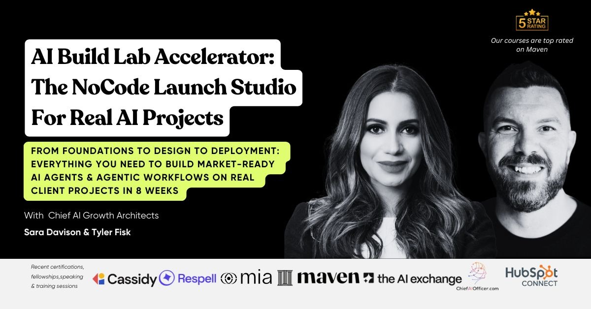 AI Build Lab Accelerator: Build, Launch & Scale Real World NoCode AI ...