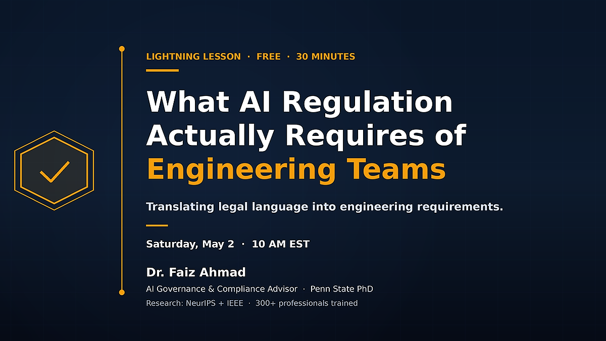 What AI Regulation Actually Requires of Engineering Teams